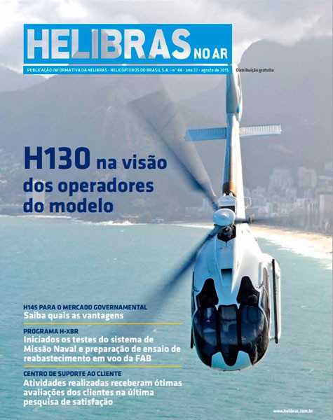 Helibras no Ar 44 – H130 na visão dos operadores do modelo